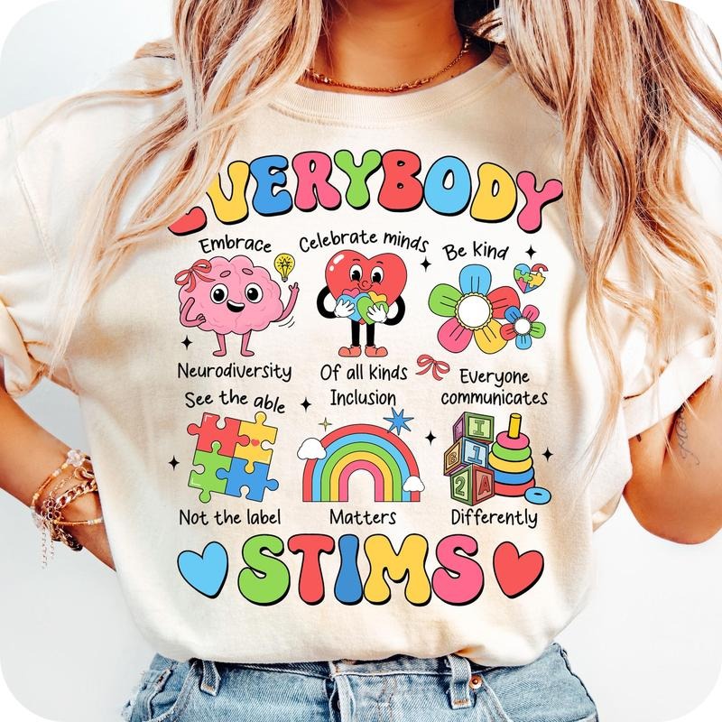 Everybody Stims T- Shirt, Autism Special Ed Teacher T- Shirt, Neurodiversity T- Shirt, Sped Teacher T- Shirt Comfort Colors