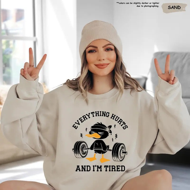Everything Hurts And I'm Tired Shirt, Funny Workout Shirt, Gym Shirt, Outdoors Shirt, Gym Lover Shirt, e Fitness Shirt, Exercise Shirt