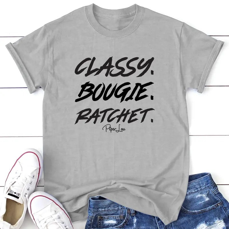 FLASH SALE | Classy. Bougie. Ratchet. Tee, Proudly Printed In The USA, Tee Gray / White, #sassy #cute #colorprint