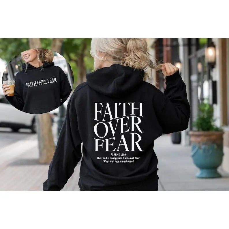 Faith Over Fear Christian Hoodie, Christian Sweatshirt, Jesus Hoodie, Trendy Hoodie, Bible Verse Hoodie, Gift For Her, Gift for Christmas T-shirt, sweater and Hoodie