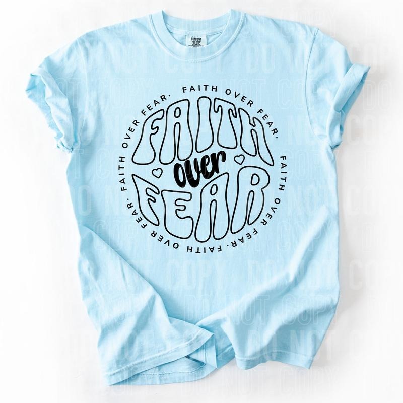 Faith Over Fear DTF Transfers - THIS IS NOT A SHIRT
