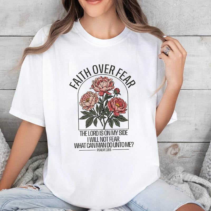 Faith Over Fear The Lord is On My Side I Will Not Fear TShirt Casual Style Crew Neck Short Sleeve T-Shirt Tops Trendy for Unisex, Perfect Gift
