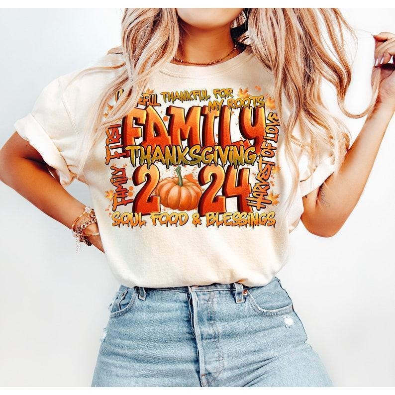 Family 2024 Thanksgiving Shirt, Thanksgiving Crew T - Shirt, Sweatshirt, Hoodie, Family Thanksgiving, Thanksgiving Family Reunion Shirt