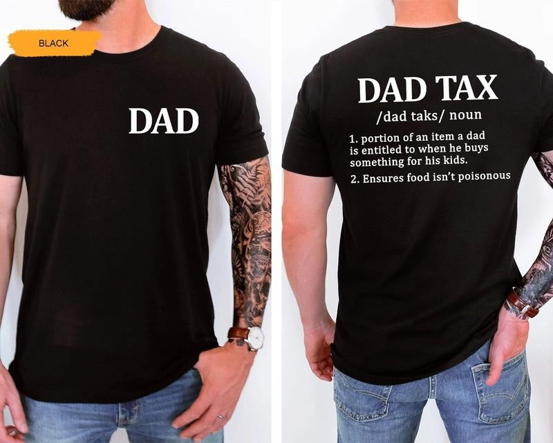 Fathers Day Shirt Hoodie Sweater For Dad Dad Tax Definition Shirt Dad Shirt Funny Dad Shirt New Dad Shirt Gift For Dad Dad Birthday Gift Daddy Tee