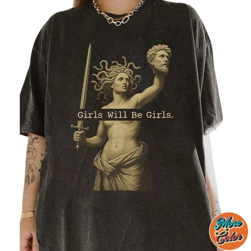 Feminisst Shirt, Girls Will Be Girls Shirt, Medussa With The Head Of Perseuss Shirt, Retro Horror Shirt, Fall Halloween Gifts Shirts, Cotton Unisex T-Shirt, Crew Neck, Size S- 3XL, Menswear Top, Womenswear Top Underwear Streetwear