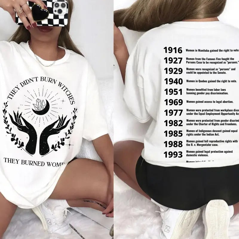 Feminist Halloween Two Sides Shirt, Women's Rights, They Didn't Burn Witches They Burned Women Shirt For Halloween Gift, Unisex Short Sleeve Tee