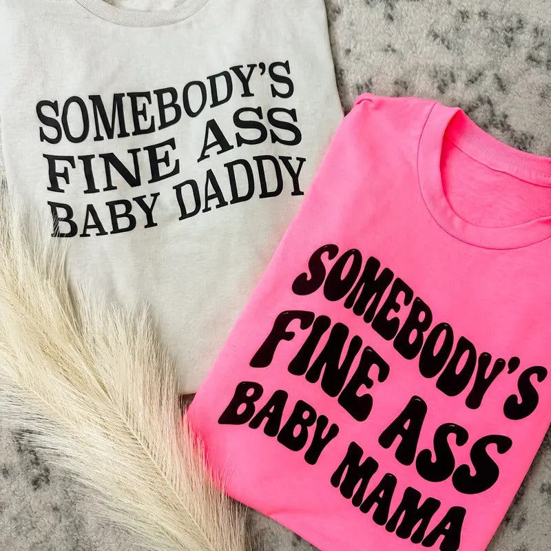 Fine Ass Baby Mama Graphic Tee