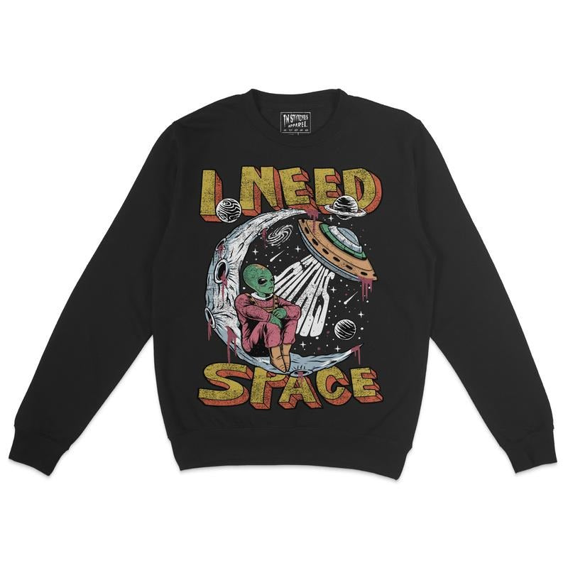 Fleece Crewneck Sweatshirt - I Need Space, Humor, Dark Comedy, Alt Fashion, Alternative Motivational Gift