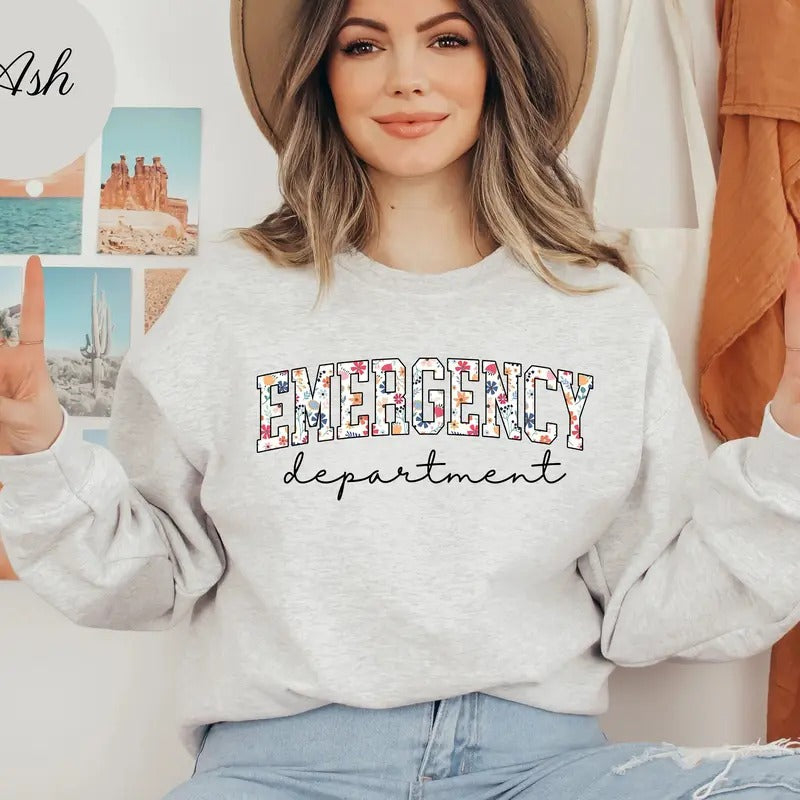 Floral Emergency Department Sweatshirt, Emergency Nurse Shirt, ER Nurse Crewneck, ER Department Hoodie Casual Cotton Fabric Knit