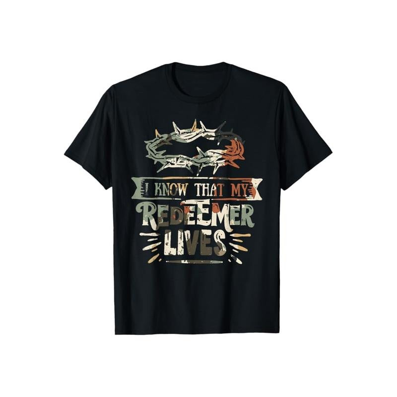 For I Know My Redeemer Lives Shirt Cotton Casual Street Style Crew Neck Short Sleeve T-Shirt Trendy Top for Women for Men, Perfect Gifts