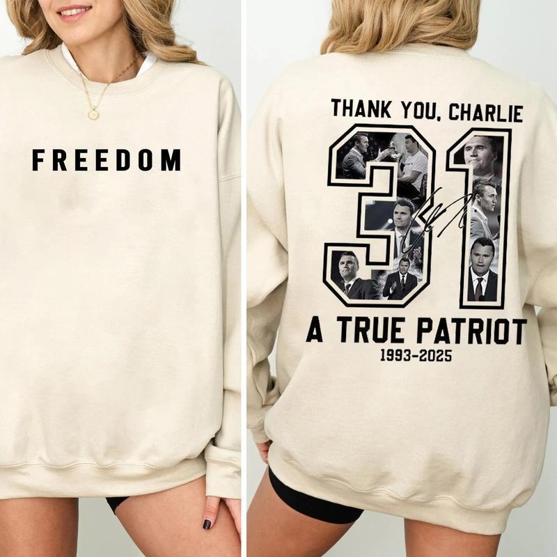 Freedom Charlie Kirk Sweatshirt, True Patriot Graphic Tee, Rip Charlie Kirk 1993 - 2025 Legacies Never Die, Thank you Charlie Tee, Charlie Kirk Memorial, American flag Shirt TShirt