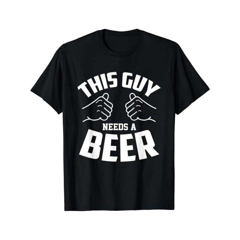 Funny 'This Guy Needs Beer' Graphic Tee - Soft Cotton, Crew Neck, Short Sleeve Casual Summer Shirt for Men made in usa