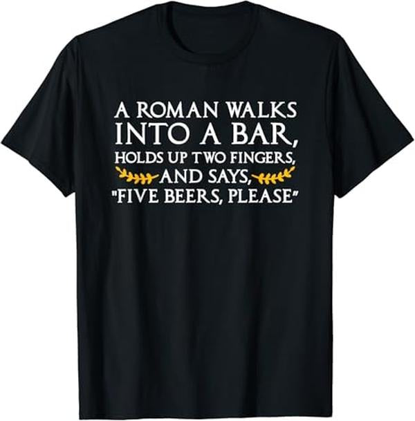 Funny Bar Shirts, A Roman Walks Into A Bar T-Shirt Menswear Top - Funny Shirts For Night Out Casual Classic