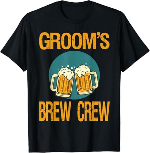 Funny Best Friend Shirts, Gift For Best Friend, Funny Groom's Brew Crew T-Shirt Menswear Top Casual Classic