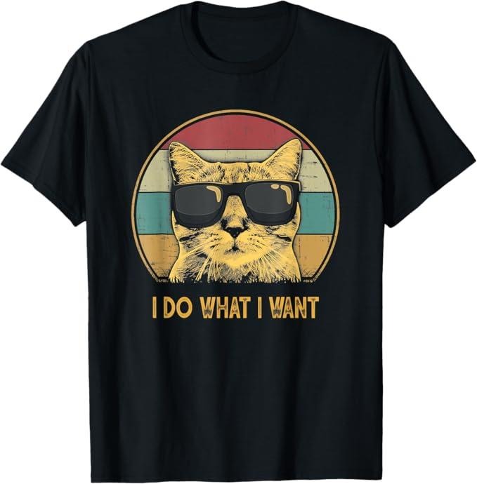 Funny Cat Shirts, Retro I Do What I Want Cat Funny Cat Lover T-Shirt - Menswear Top