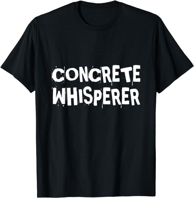 Funny Construction Work Shirts, Concrete Worker Construction Worker Work Gag Pun T-Shirt Menswear Casual Cotton