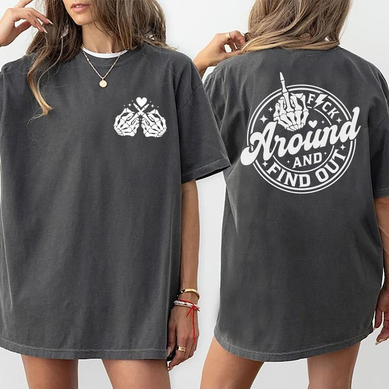 Funny Graphic Women Tee, Snarky Humor T-Shirt, Comfy Fabric Oversized Graphic Tee, Women's Tops, Womenswear Cotton Fabric Relaxed Fit Chic Style