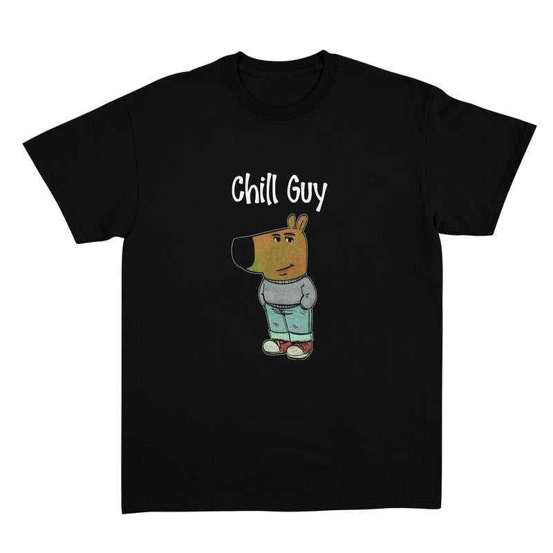 Funny Meme Chill Guy Shirt, Funny Dog Cartoon Shirt, Tiktok Meme Shirt, Chill Guy Tee, Casual And Relaxed, Chill Vibes Tee, Joke Tee Shirt