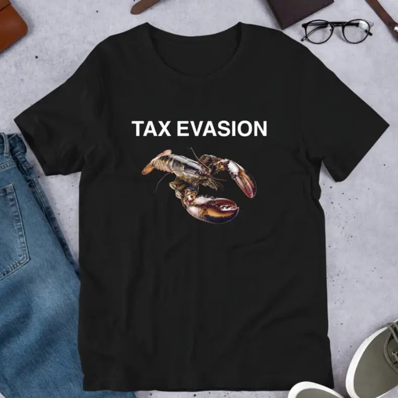 Funny Meme Shirt Tax Evasion Lobster T-Shirt
