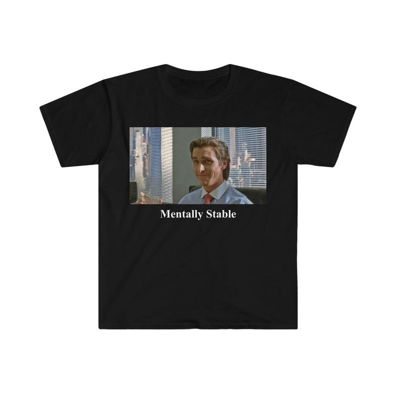 Funny Meme Shirt, Patrick Bateman American Psycho Tee, Parody Gift Unisex T-Shirt