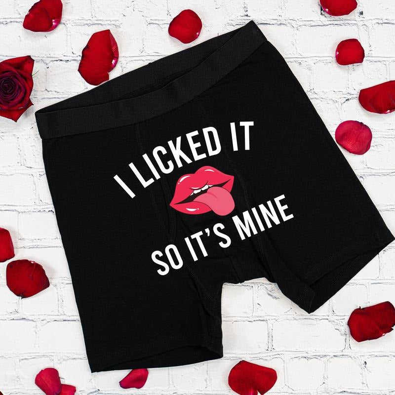 Funny Men Underwear, I Licked It Boxer, Valentine Gift Boxer For Boyfriend, So It's Mine Men Underwear, Boxer Gift For Husband, Wedding Present For Groom, Anniversary Gifts Underwear.