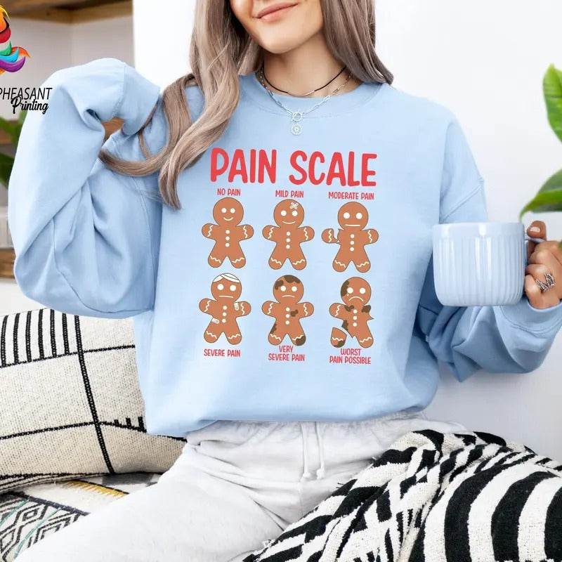 Funny Pain Scale Shirt, Christmas Nurse Shirt, Funny Christmas Shirt, Gingerbread Man Sweater, Nurse Triage Shirt, Pain Assessment Shirt