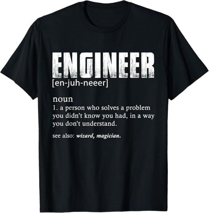 Funny Sarcastic Engineering Gift Shirt, Engineer Definition Funny Engineering T-Shirt - Menswear Casual Cotton