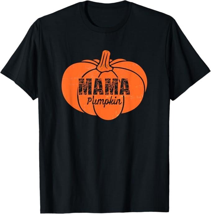 Funny Thanksgiving Shirts, Mama Pumpkin Matching Family Halloween Thanksgiving Group T-Shirt - Menswear Top