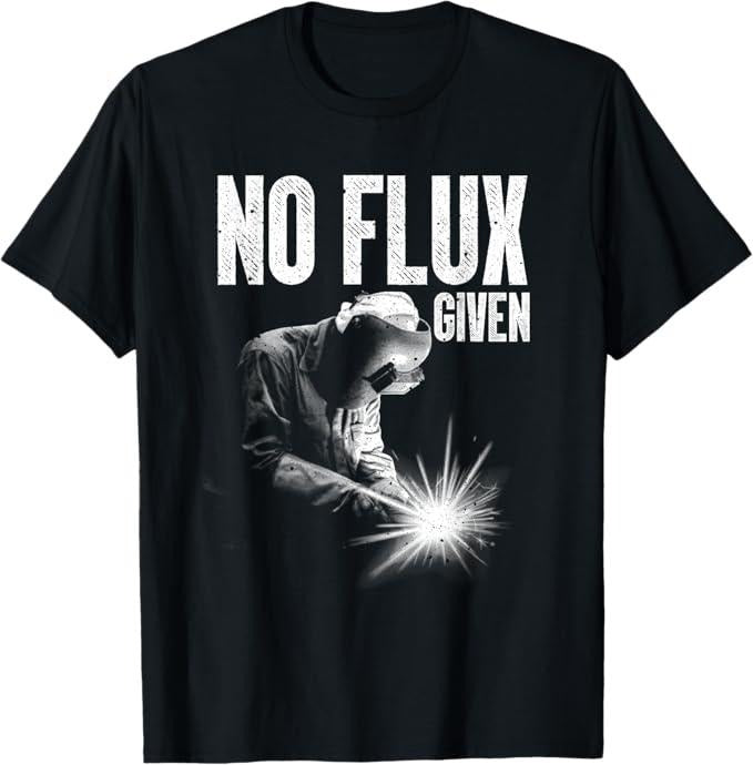 Funny Welder Shirt, Welder Gifts, Best Welding Art For Men Dad Welder Arc Welding Metal Worker T-Shirt - Menswear Casual Cotton