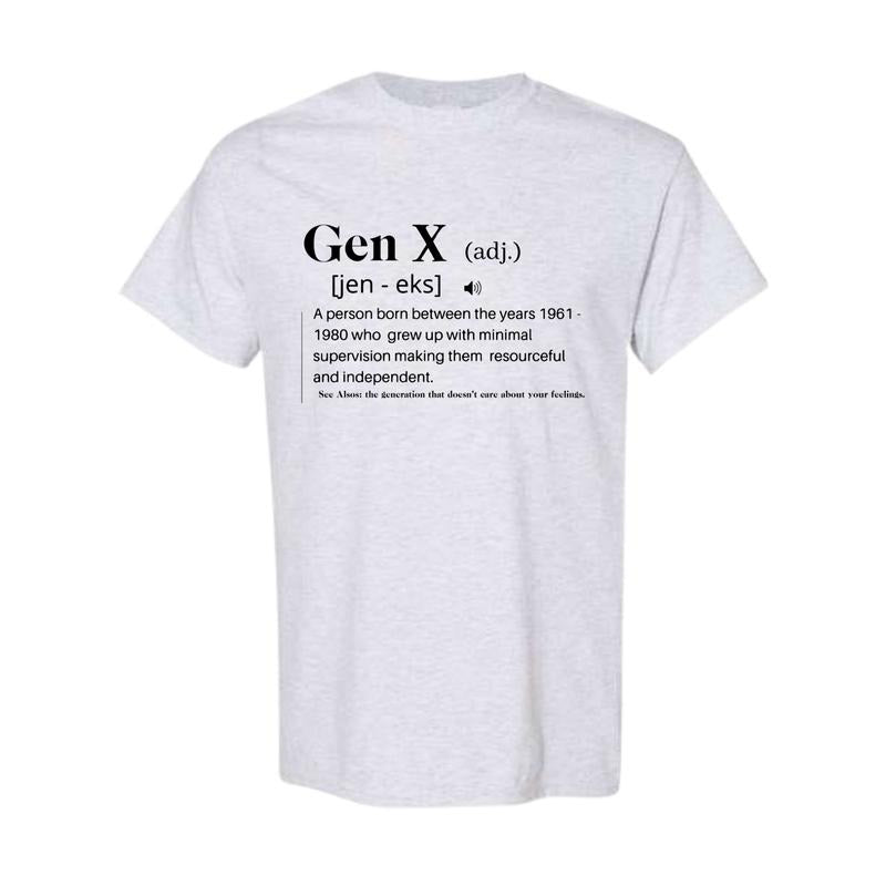 Gen X Definition Shirt, Funny Women's Graphic Shirt, Boss Gift, Sarcastic Gift, Mom Christmas Gift, Funny mama Tee shirt, Full Color, Full Size