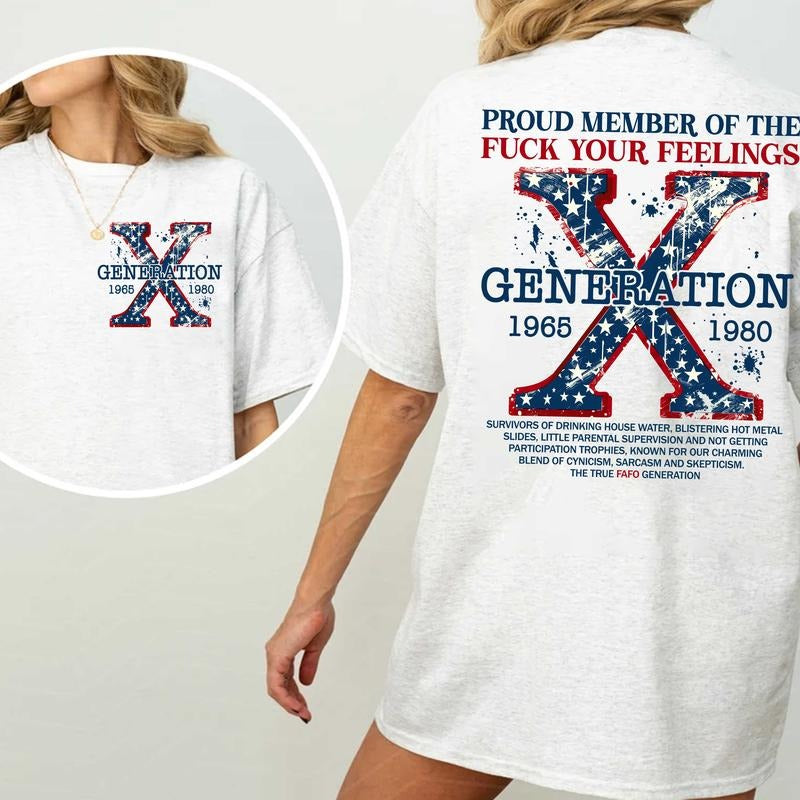Generation X 4th Of July Two Side Shirt Gen X Fafo Shirt Generation X T Shirt, GenX Shirt Top Womenswear Embroidered Prints