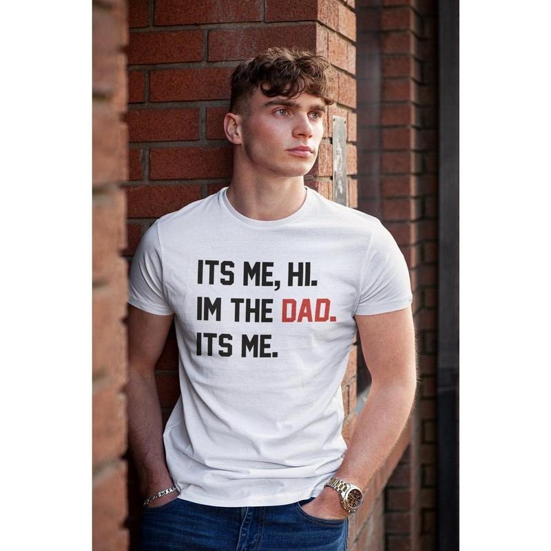 Gift for Father - Its Me, Hi, Im The Dad Its Me Shirt, Birthday Gift, Unique Fathers Day Shirt - Unique Music Tour Outfit - Mens Clothing style 02