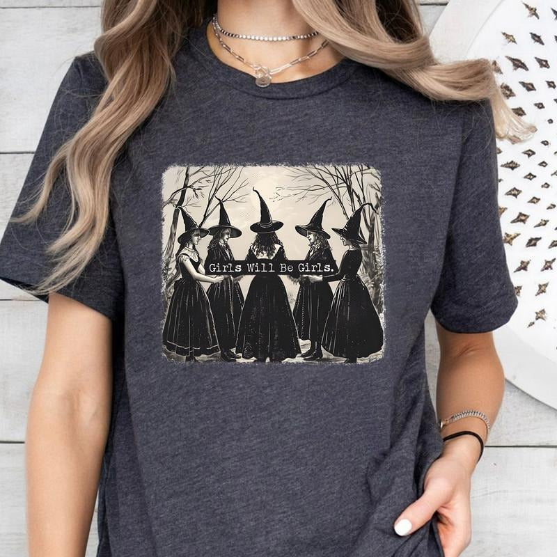Girls Will Be Girls Shirt, Funny Feminist, Witch shirt, Female Feminist Shirt, Witchy bachelorette, Witchy Birthday, Halloween for her, Girlstyle{n002}2