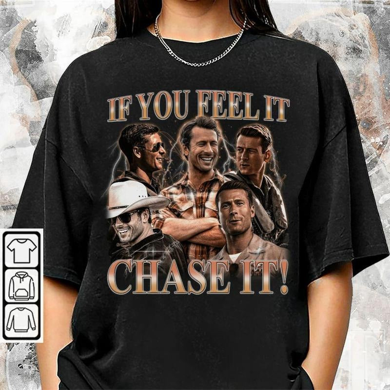 Glen Powell Cowboy Shirt, If You Feel It Chase Vintage, Bootleg Inpired 90s Movie Trending Unisex Shirt, Vintage Graphic Tees