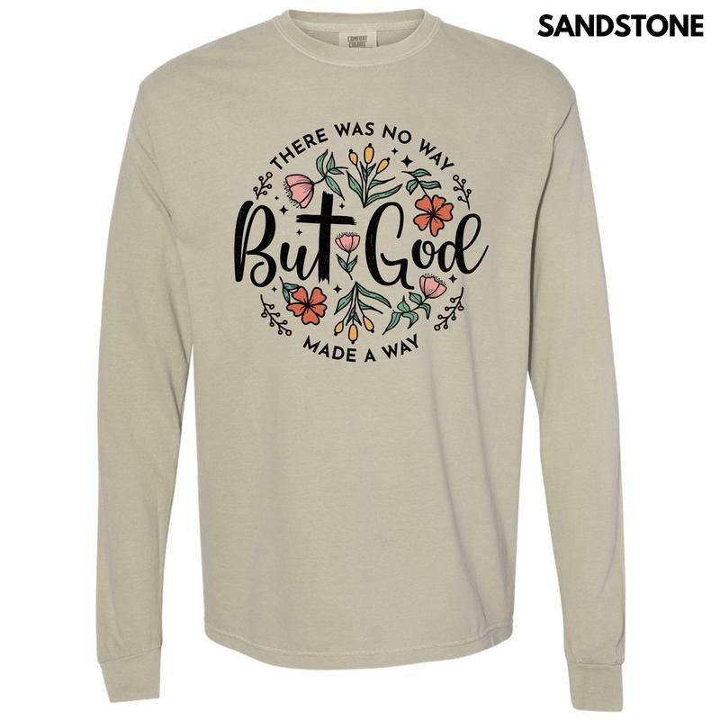 God Made A Way Long Sleeve Comfort Colors T-Shirt 'NLB'
