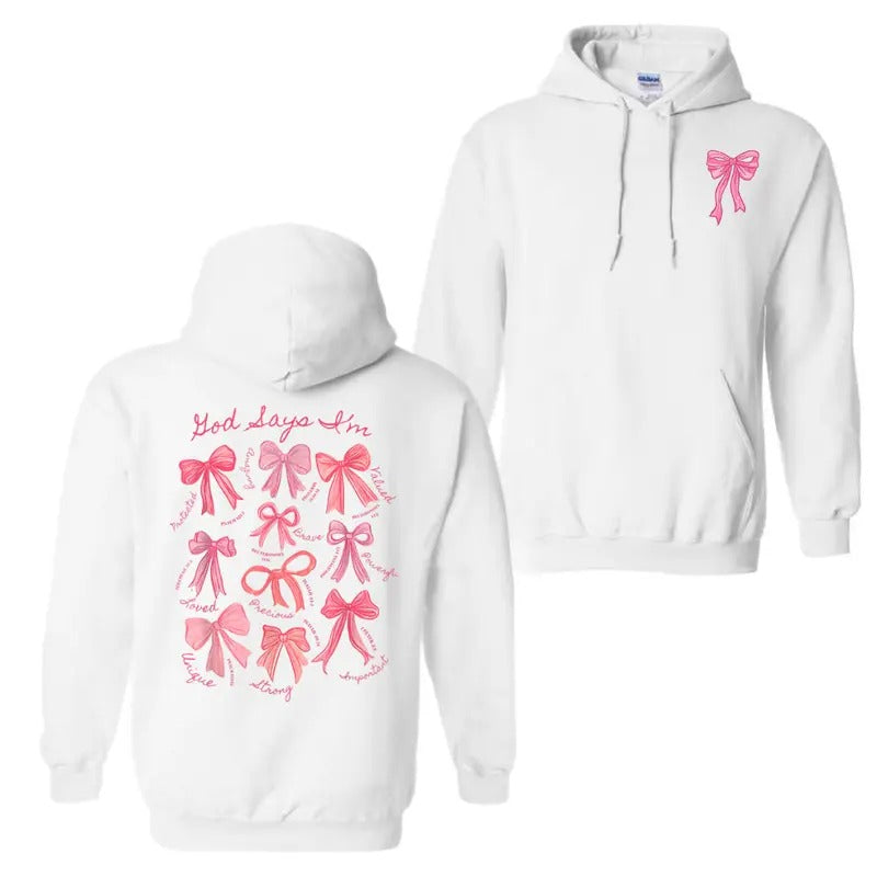 God Says I Am Coquette Bow Christian Girl Hoodie Sweatshirt T-Shirt, Gift For Women, Trendy Shirt Comfort Fabric