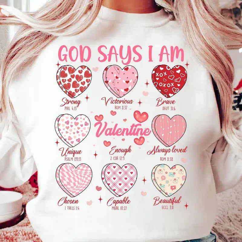 God Says I Am Valentine Candy Heart Shirt, Valentines Day Shirt, Jesus Valentine Shirt, Christian Valentine Shirt, God Valentine Shirt