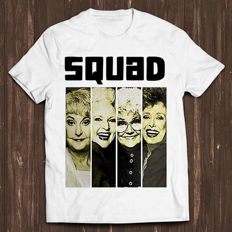 Golden Girls Squad 80s TV Series Meme Funny Top Style Unisex Best Price