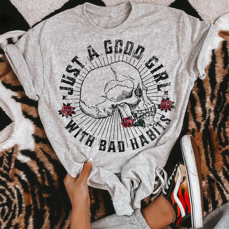 Good girl bad habits DTF Transfers - THIS IS NOT A SHIRT