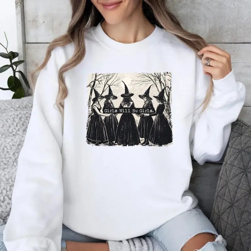 Halloween Girls Will Be Girls Witch Sweatshirt, Funny Witch Sweatshirt, Spooky Season Womens Sweater, Witchy Vibes, Unisex Long Sleeve Crewneck Shirt