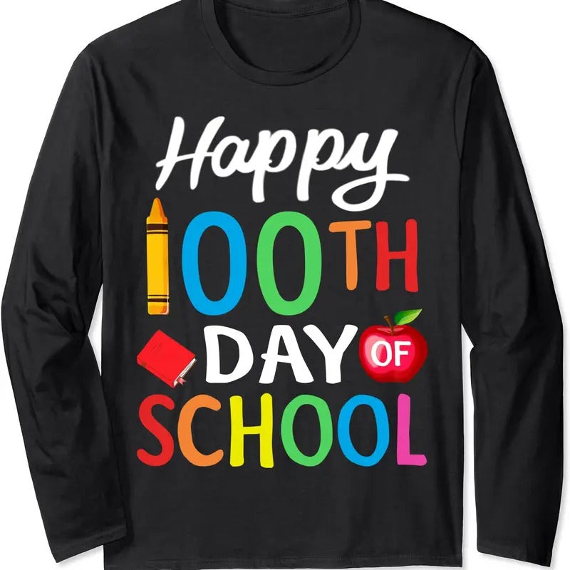 Happy 100th Day of School Shirt for Teacher or Child Long Sleeve T-Shirt
