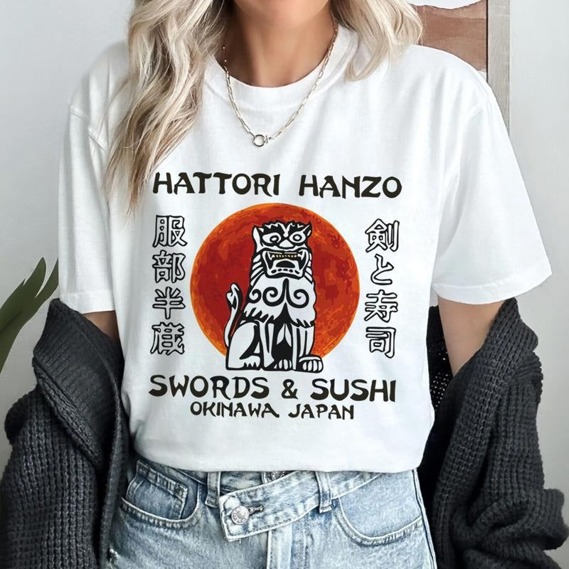 Hattori Hanzo Tee Swords And Sushi Okinawa Japan A Bill Movie Lovers Shirt