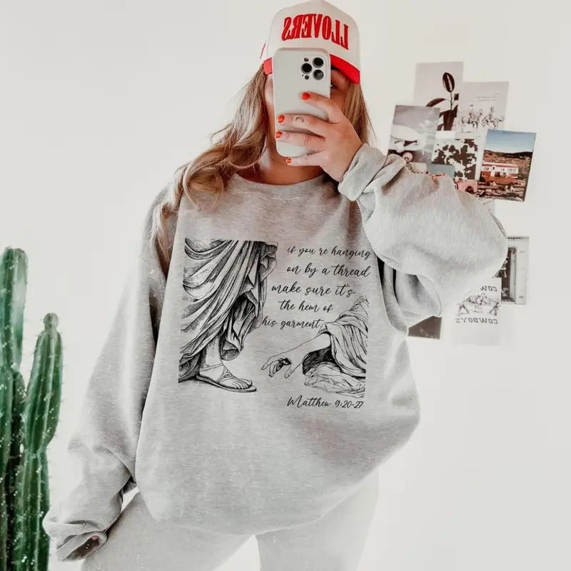 Hem of His garment Shirt, Trendy Christian Shirt, Matthew Bible Verse Shirt, Faith Shirt, No-Fade Colors, Wash After Wash