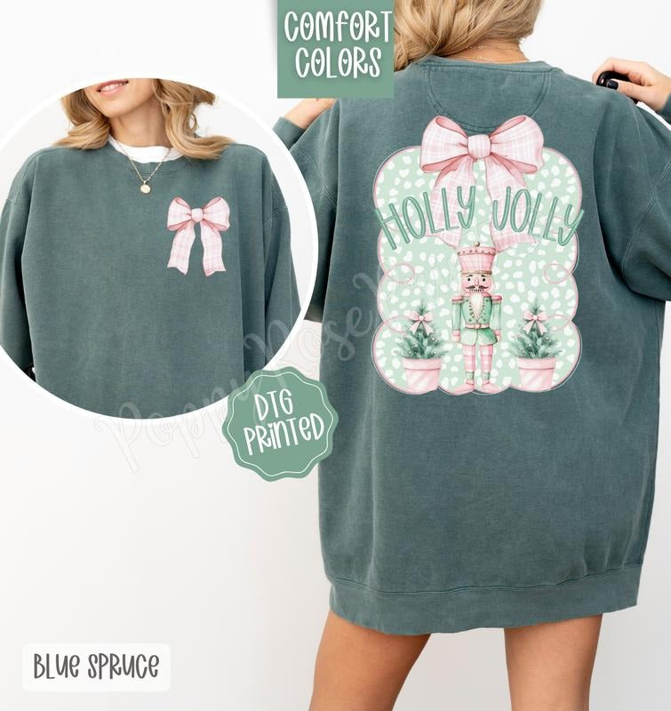 Holly Jolly Nutcracker Front & Back Comfort Colors Sweatshirt, Trendy Women's Holiday Sweatshirt