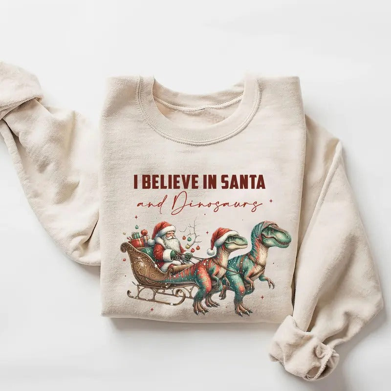 I Believe In Santa, Dinosaur Sweatshirt, Dinosaur Christmas, Family Christmas, Funny Christmas Tee, Santa Sweatshirt, Santa And Dinosaurs