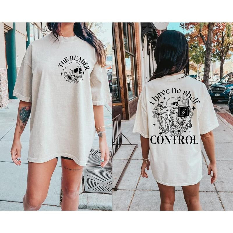 I Have No Shelf Control Shirt, Book Lover Shirt, Floral Skeleton Shirt, Trendy Bookish