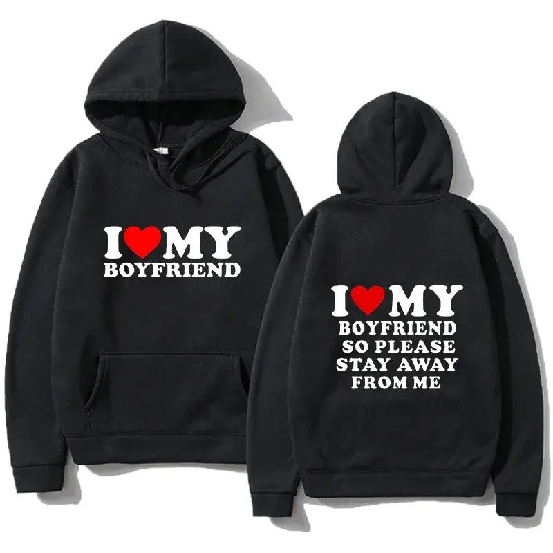 I I Love My Boyfriend Printed Hoodie Couple Fashion Sports Shirt Pullover Men's Clothing, Couple Clothing, Gift For Him