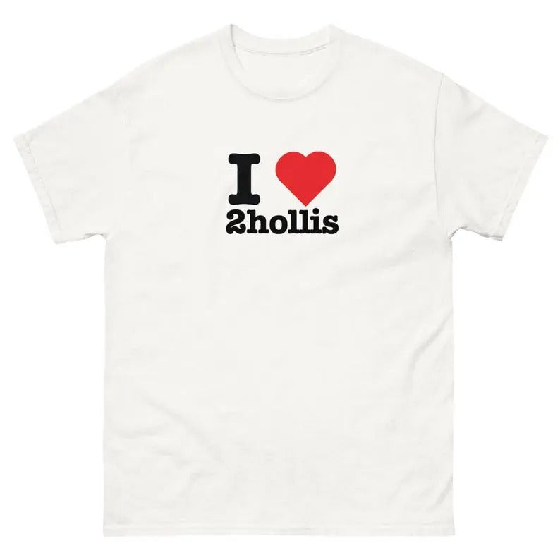 I Love 2hollis Funny T-Shirt I Heart nettspend Graphic T Shirt, Gift Present, Gift For Him, Gift For Her, I love T-Shirt, I heart shirt, Unisex Shirt