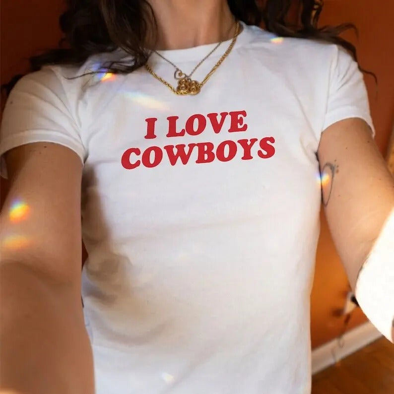 I Love Cowboys Tee | Funny Western Quote Tee | Women Style Shirt | Cowgirl Tee | Country Girl Tee | Funny Gift for Her | I Love T-Shirt