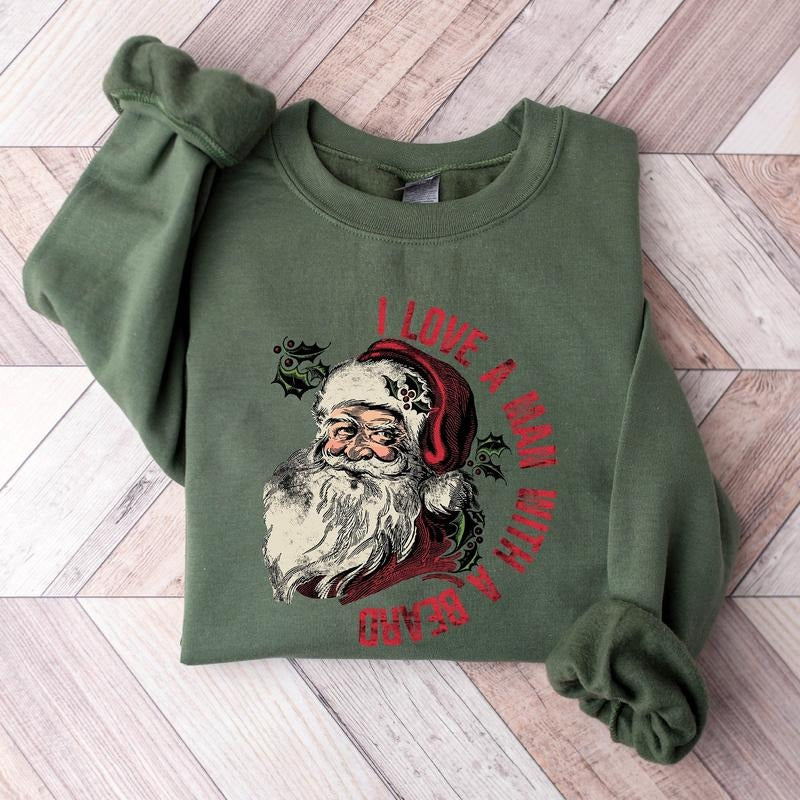 I Love a Man with a Beard Santa Christmas Sweatshirt, Funny Santa Beard Unisex Crewneck Sweatshirt & T-shirt - Cotton Fabric - Fit, Womenswear Classic Fitted